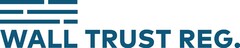 Logo WALL TRUST REG.